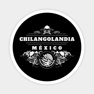 Chilangolandia, Mexico Magnet